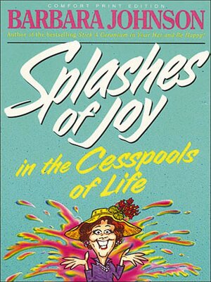 cover image of Splashes of Joy in the Cesspools of Life